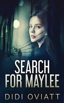 Recherche de Maylee - Search for Maylee