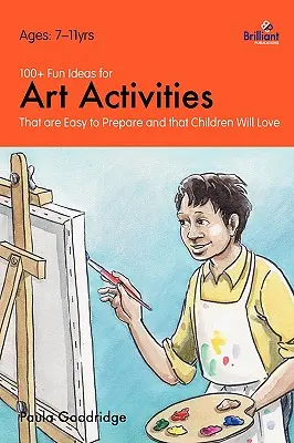 Plus de 100 idées d'activités artistiques faciles à préparer et qui plairont aux enfants - 100+ Fun Ideas for Art Activities that are Easy to Prepare and that Children Will Love