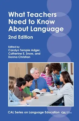 Ce que les enseignants doivent savoir sur les langues - What Teachers Need to Know about Language