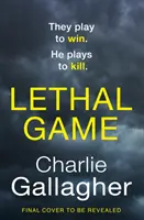 Jeu mortel - Lethal Game