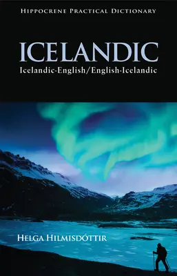 Dictionnaire pratique islandais-anglais/anglais-islandais - Icelandic-English/English-Icelandic Practical Dictionary