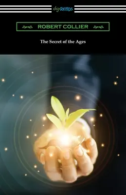 Le secret des âges - The Secret of the Ages