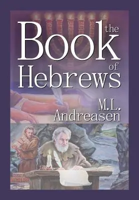 Le livre des Hébreux - The Book of Hebrews