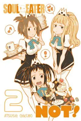 Soul Eater NOT !, Vol. 2 - Soul Eater NOT!, Vol. 2