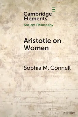 Aristote et les femmes : Physiologie, psychologie et politique - Aristotle on Women: Physiology, Psychology, and Politics