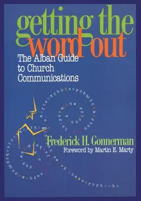 Faire passer le message : Le guide Alban de la communication ecclésiale - Getting the Word Out: The Alban Guide to Church Communications