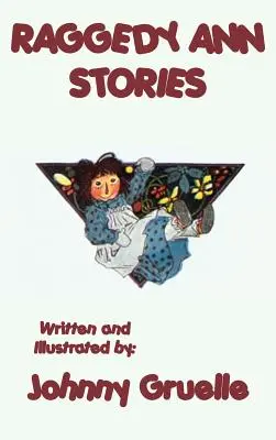 Histoires de Raggedy Ann - Illustrées - Raggedy Ann Stories - Illustrated