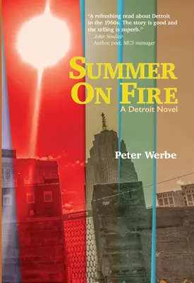 L'été en feu : Un roman de Détroit - Summer on Fire: A Detroit Novel