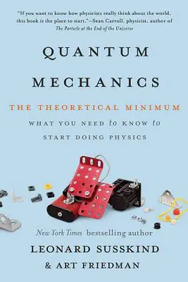Mécanique quantique : Le minimum théorique - Quantum Mechanics: The Theoretical Minimum