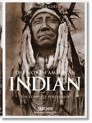 L'Indien d'Amérique du Nord : les portfolios complets - The North American Indian. the Complete Portfolios