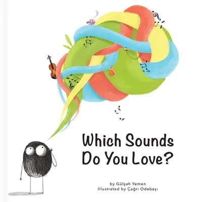 Quels sont les sons que vous aimez ? - What Sounds Do You Love?