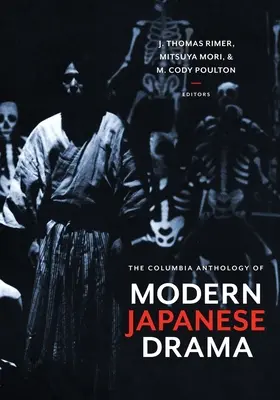 Anthologie Columbia de la littérature japonaise moderne - The Columbia Anthology of Modern Japanese Drama