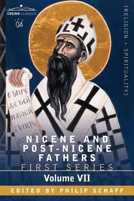 Pères nicéens et post-nicéens : Première série, Volume VII Saint Augustin : Évangile de Jean, Première épître de Jean, Soliliques - Nicene and Post-Nicene Fathers: First Series, Volume VII St. Augustine: Gospel of John, First Epistle of John, Soliliques