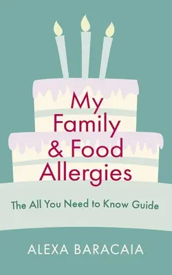 Ma famille et les allergies alimentaires - My Family and Food Allergies