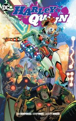 Harley Quinn Vol. 1 : Harley vs. Apokolips - Harley Quinn Vol. 1: Harley vs. Apokolips