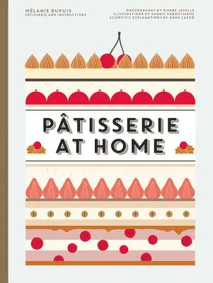 La pâtisserie à la maison - Patisserie at Home