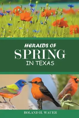 Les signes annonciateurs du printemps au Texas - Heralds of Spring in Texas