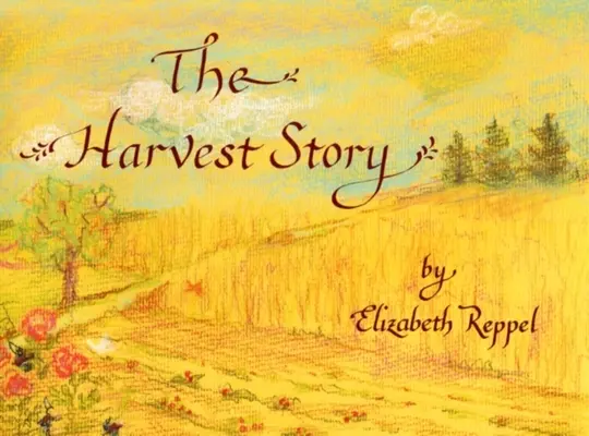 L'histoire de la moisson - The Harvest Story