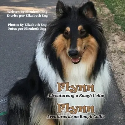 Flynn : Aventures d'un colley rugueux - Flynn: Adventures of a Rough Collie