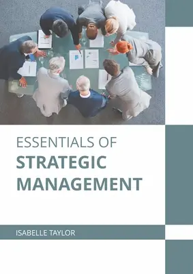 L'essentiel de la gestion stratégique - Essentials of Strategic Management