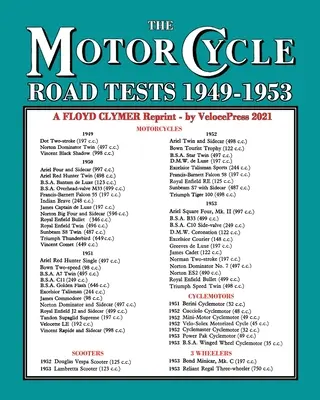 MOTORCYCLE ROAD TESTS 1949-1953 (du magazine Motor Cycle UK) - MOTORCYCLE ROAD TESTS 1949-1953 (From the Motor Cycle magazine UK)