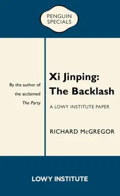 XI Jinping : Le contrecoup - XI Jinping: The Backlash