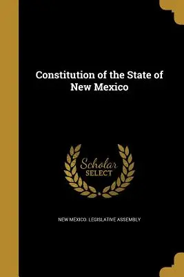 Constitution de l'État du Nouveau-Mexique - Constitution of the State of New Mexico