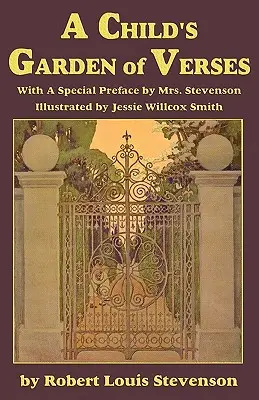 Le jardin de vers d'un enfant, avec une préface spéciale de Mme Stevenson - A Child's Garden of Verses, with a special preface by Mrs. Stevenson