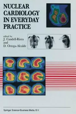 La cardiologie nucléaire dans la pratique quotidienne - Nuclear Cardiology in Everyday Practice