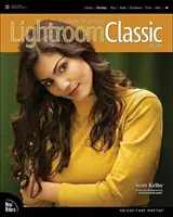 Le livre Adobe Photoshop Lightroom Classic - The Adobe Photoshop Lightroom Classic Book