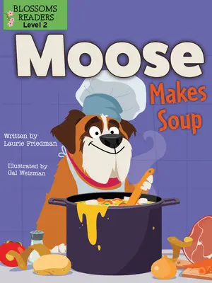 L'élan fait de la soupe - Moose Makes Soup