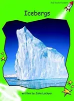 Red Rocket Readers - Early Level 4 Non-Fiction Set B : Icebergs (Reading Level 14/F&P Level K) - Red Rocket Readers - Early Level 4 Non-Fiction Set B: Icebergs (Reading Level 14/F&P Level K)