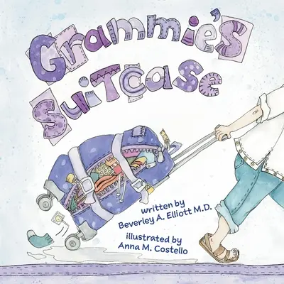 La valise de Grammie - Grammie's Suitcase