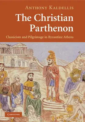 Le Parthénon chrétien - The Christian Parthenon