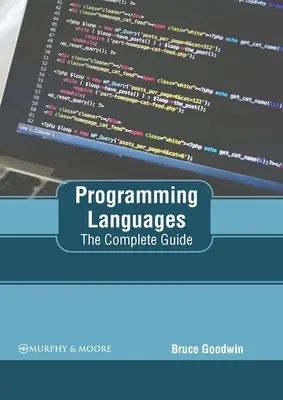 Langages de programmation : Le guide complet - Programming Languages: The Complete Guide
