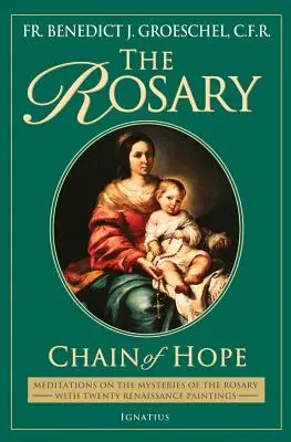 Le Rosaire : La chaîne de l'espoir - The Rosary: Chain of Hope
