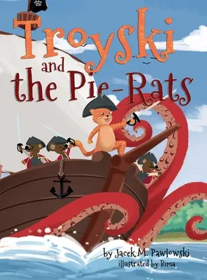 Troyski et les rats-tarte - Troyski and the Pie-Rats