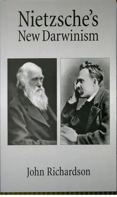 Le nouveau darwinisme de Nietzsche - Nietzsche's New Darwinism