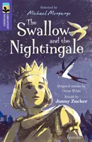 Oxford Reading Tree TreeTops Greatest Stories : Niveau 11 : L'hirondelle et le rossignol - Oxford Reading Tree TreeTops Greatest Stories: Oxford Level 11: The Swallow and the Nightingale