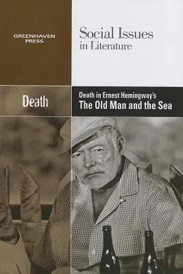 La mort dans Le vieil homme et la mer d'Ernest Hemingway - Death in Ernest Hemingway's the Old Man and the Sea