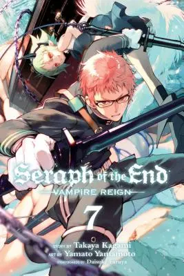 Seraph of the End, Vol. 7, 7 : Le règne des vampires - Seraph of the End, Vol. 7, 7: Vampire Reign