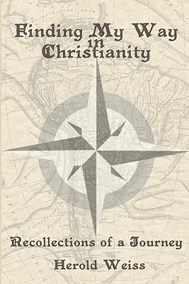 Trouver sa voie dans le christianisme - Finding My Way in Christianity