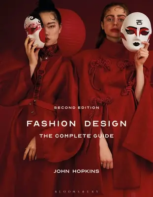 Dessin de mode : Le guide complet - Fashion Design: The Complete Guide