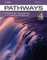 Pathways : Listening, Speaking, and Critical Thinking 4 avec code d'accès en ligne - Pathways: Listening, Speaking, and Critical Thinking 4 with Online Access Code