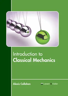 Introduction à la mécanique classique - Introduction to Classical Mechanics