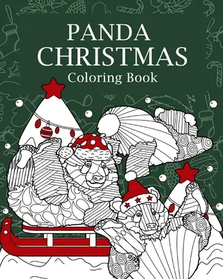 Livre à colorier de Noël du panda - Panda Christmas Coloring Book
