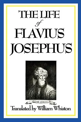 La vie de Flavius Josèphe - The Life of Flavius Josephus