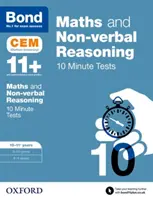 Bac 11+ : Maths et raisonnement non verbal Maths et raisonnement non verbal : Tests de 10 minutes du CEM - 10-11 ans - Bond 11+: Maths & Non-verbal reasoning: CEM 10 Minute Tests - 10-11 years