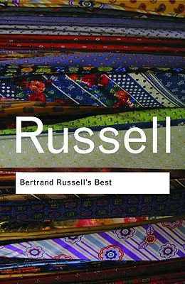 Le meilleur de Bertrand Russell - Bertrand Russell's Best