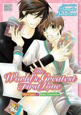 Le plus grand premier amour du monde, Vol. 1, 1 : Le cas de Ritsu Onodera - The World's Greatest First Love, Vol. 1, 1: The Case of Ritsu Onodera